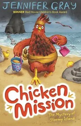 Gray |  Chicken Mission: The Mystery of Stormy Island | eBook | Sack Fachmedien
