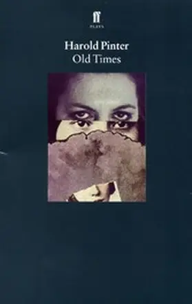 Pinter |  Old Times | eBook | Sack Fachmedien