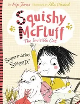 Jones |  Squishy McFluff: Supermarket Sweep! | eBook | Sack Fachmedien