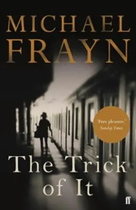 Frayn |  The Trick of It | eBook | Sack Fachmedien