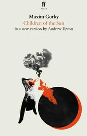 Gorky |  Children of the Sun | eBook | Sack Fachmedien
