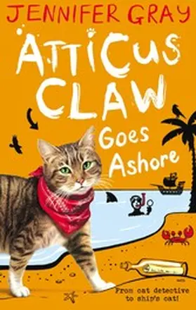 Gray |  Atticus Claw Goes Ashore | eBook | Sack Fachmedien