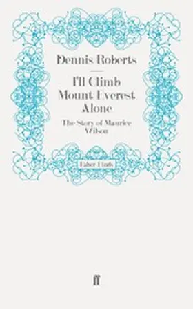 Roberts |  I'll Climb Mount Everest Alone | eBook | Sack Fachmedien