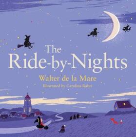 De La Mare |  The Ride-by-Nights | Buch |  Sack Fachmedien