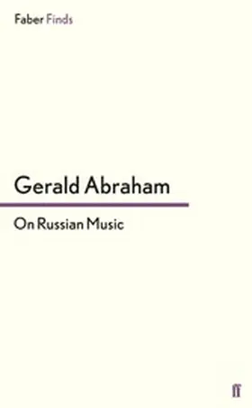 Abraham |  On Russian Music | eBook | Sack Fachmedien