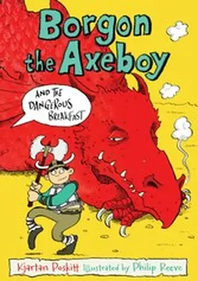 Poskitt |  Borgon the Axeboy and the Dangerous Breakfast | eBook | Sack Fachmedien