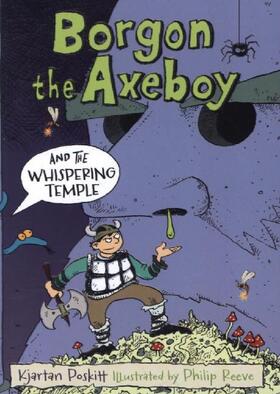 Poskitt |  Borgon the Axeboy and the Whispering Temple | Buch |  Sack Fachmedien
