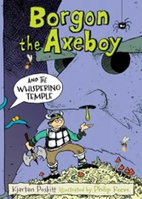Poskitt |  Borgon the Axeboy and the Whispering Temple | eBook | Sack Fachmedien