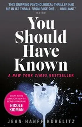 Korelitz |  You Should Have Known | eBook | Sack Fachmedien