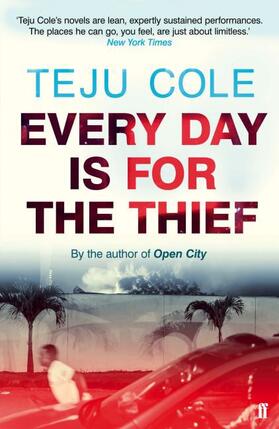 Cole |  Every Day is for the Thief | Buch |  Sack Fachmedien
