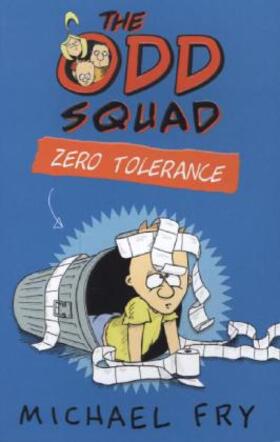 Fry |  The Odd Squad: Zero Tolerance | Buch |  Sack Fachmedien