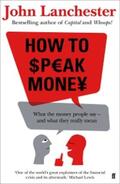 Lanchester |  How to Speak Money | eBook | Sack Fachmedien