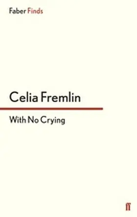 Fremlin |  With No Crying | eBook | Sack Fachmedien