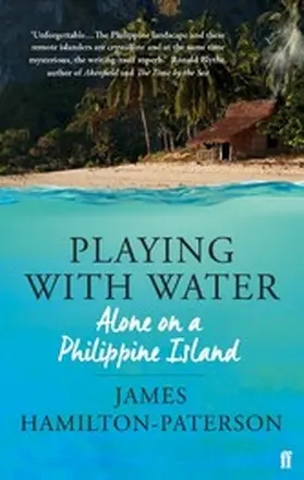 Hamilton-Paterson |  Playing With Water | eBook | Sack Fachmedien