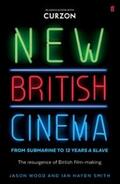 Wood / Smith |  New British Cinema from 'Submarine' to '12 Years a Slave' | eBook | Sack Fachmedien