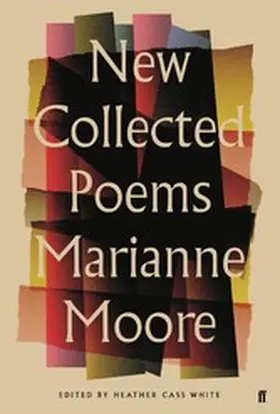 Moore |  New Collected Poems of Marianne Moore | eBook | Sack Fachmedien