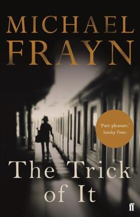 Frayn |  The Trick of It | Buch |  Sack Fachmedien