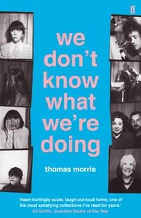 Morris |  We Don't Know What We're Doing | eBook | Sack Fachmedien