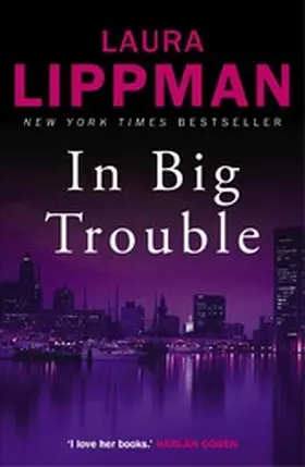 Lippman |  In Big Trouble | eBook | Sack Fachmedien