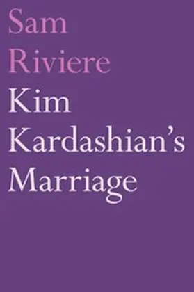 Riviere |  Kim Kardashian's Marriage | eBook | Sack Fachmedien