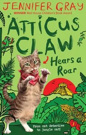 Gray |  Atticus Claw Hears a Roar | eBook | Sack Fachmedien
