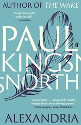 Kingsnorth |  Alexandria | eBook | Sack Fachmedien