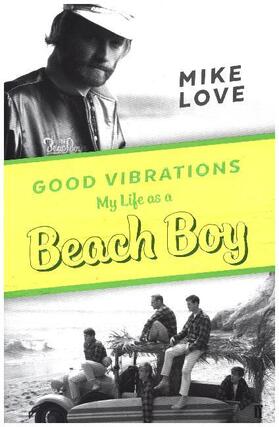 Love |  Good Vibrations | Buch |  Sack Fachmedien