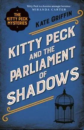 Griffin |  Kitty Peck and the Parliament of Shadows | eBook | Sack Fachmedien