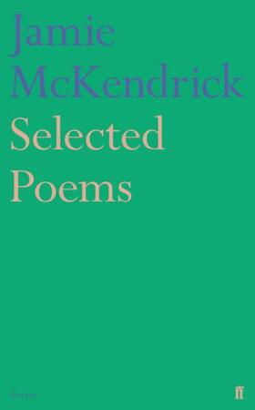 McKendrick |  Selected Poems | Buch |  Sack Fachmedien