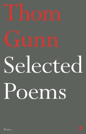 Gunn |  Selected Poems of Thom Gunn | Buch |  Sack Fachmedien