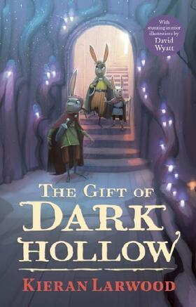 Larwood |  The Gift of Dark Hollow | Buch |  Sack Fachmedien