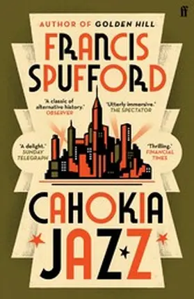 Spufford |  Cahokia Jazz | eBook | Sack Fachmedien