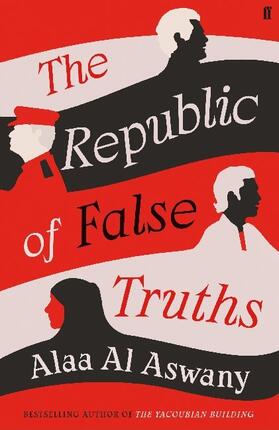 Al Aswany |  The Republic of False Truths | Buch |  Sack Fachmedien