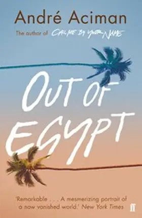 Aciman |  Out of Egypt | eBook | Sack Fachmedien