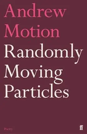 Motion |  Randomly Moving Particles | eBook | Sack Fachmedien