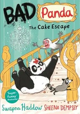 Haddow |  Bad Panda: The Cake Escape | eBook | Sack Fachmedien