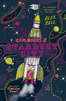 Bell |  Explorers at Stardust City | eBook | Sack Fachmedien
