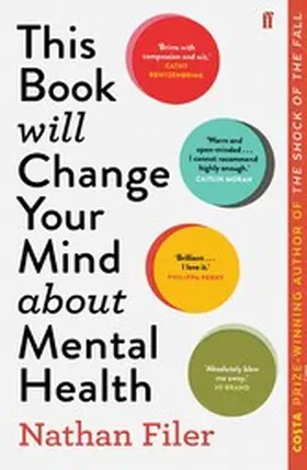 Filer |  This Book Will Change Your Mind About Mental Health | eBook | Sack Fachmedien