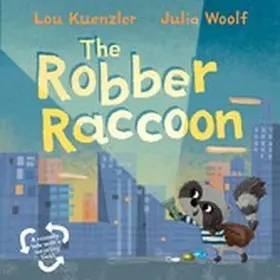Kuenzler |  The Robber Raccoon | eBook | Sack Fachmedien