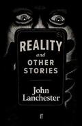 Lanchester |  Reality, and Other Stories | Buch |  Sack Fachmedien
