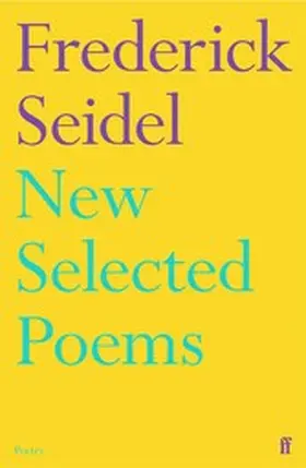 Seidel |  New Selected Poems | eBook | Sack Fachmedien