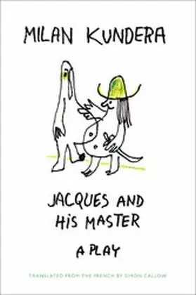 Kundera |  Jacques and his Master | eBook | Sack Fachmedien