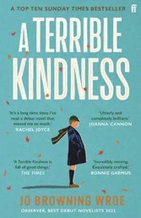 Browning Wroe |  A Terrible Kindness | eBook | Sack Fachmedien