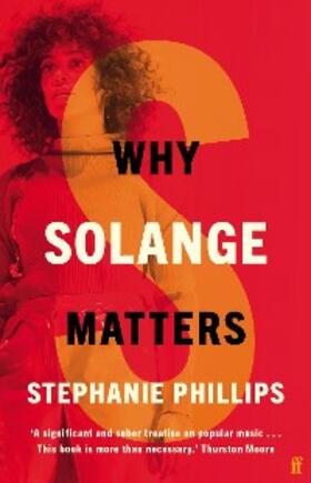 Phillips |  Why Solange Matters | eBook | Sack Fachmedien