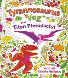 Halls |  Tyrannosaurus Veg and Titan Pterodactyl | eBook | Sack Fachmedien