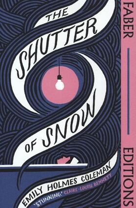 Coleman |  The Shutter of Snow (Faber Editions) | Buch |  Sack Fachmedien