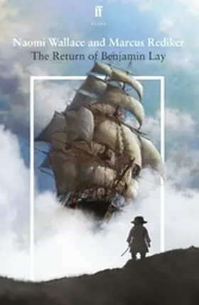 Wallace / Rediker |  The Return of Benjamin Lay | eBook | Sack Fachmedien