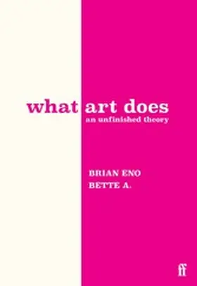 Eno / Adriaanse |  What Art Does | eBook | Sack Fachmedien