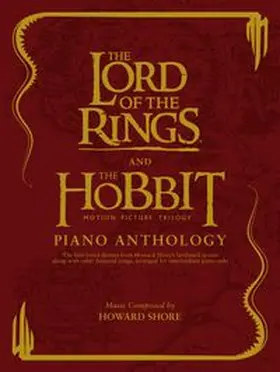 Shore |  The Lord of the Rings and The Hobbit Piano Anthology | Buch |  Sack Fachmedien
