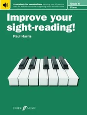 Harris |  Improve your sight-reading! Piano Grade 6 | eBook | Sack Fachmedien